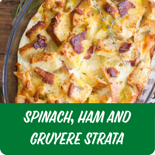 Spinach, Ham and Gruyere Strata